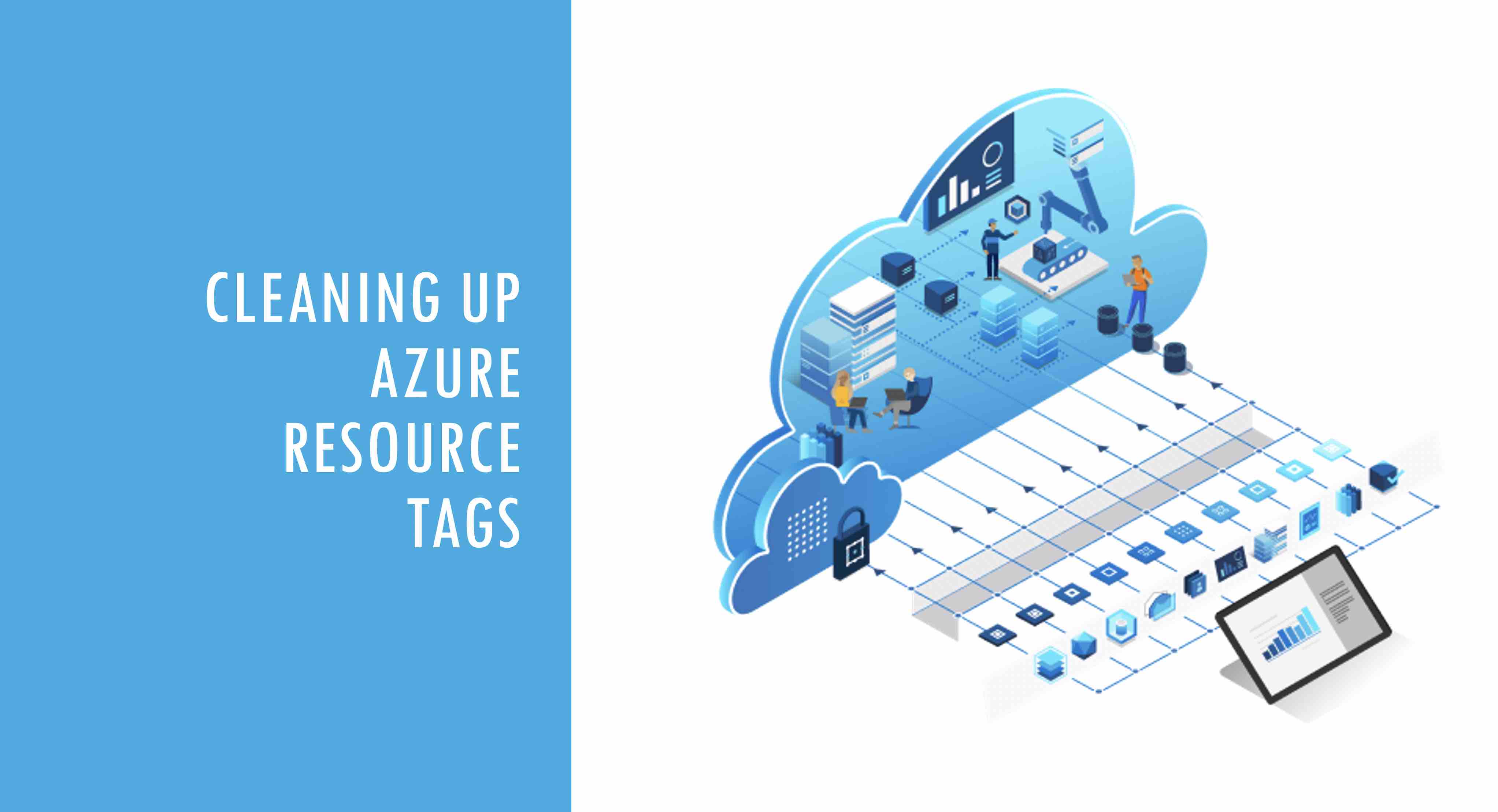 Cleaning up Azure Resource Tags AzureIs.Fun